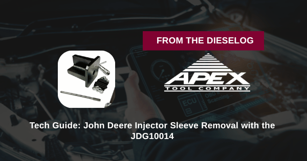 Tech Guide: John Deere Injector Sleeve Removal with the JDG10014